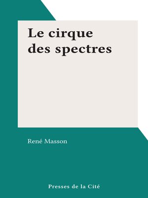 cover image of Le cirque des spectres